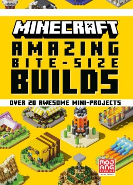 Book cover of MINECRAFT - AMAZING BITE-SIZE BUILDS