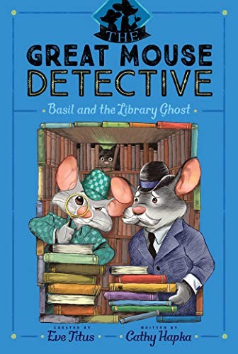 Book cover of GREAT MOUSE DETECTIVE 08 BASIL & THE LIB