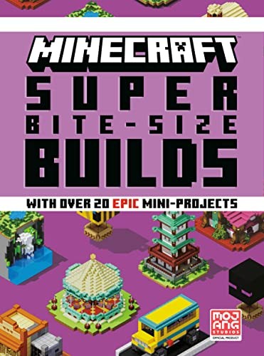 Book cover of MINECRAFT - SUPER BITE-SIZE BUILDS