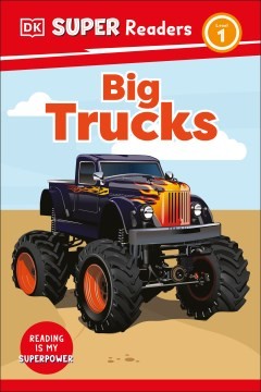 Book cover of DK READERS - BIG TRUCKS