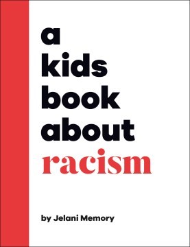 Book cover of KIDS BOOK ABOUT RACISM