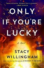 Book cover of ONLY IF YOU'RE LUCKY
