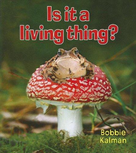 Book cover of IS IT A LIVING THING