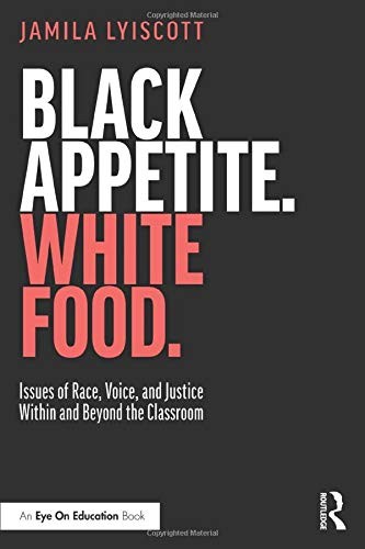 Book cover of BLACK APPETITE WHITE FOOD - ISSUES OF RA