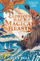 Book cover of GLORIOUS RACE OF MAGICAL BEASTS