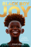 Book cover of BLACK BOY JOY - 17 STORIES CELEBRATING B