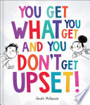 Book cover of YOU GET WHAT YOU GET & YOU DON'T GET UPS