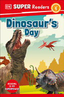 Book cover of DK READERS - DINOSAUR'S DAY