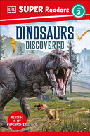 Book cover of DK READERS - DINOSAURS DISCOVERED