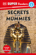 Book cover of DK READERS - SECRETS OF THE MUMMIES