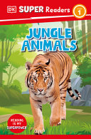 Book cover of DK READERS - JUNGLE ANIMALS
