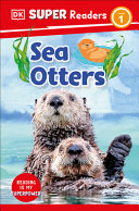 Book cover of DK READERS - SEA OTTERS