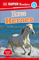 Book cover of DK READERS - HORSE HEROES