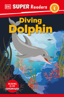 Book cover of DK READERS - DIVING DOLPHIN