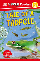 Book cover of DK READERS - TALE OF A TADPOLE