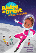 Book cover of ABBY IN ORBIT 04 MISSION MOON