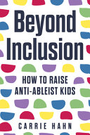 Book cover of BEYOND INCLUSION - HT RAISE ANTI-ABLEIST