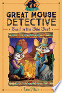 Book cover of GREAT MOUSE DETECTIVE 05 BASIL IN THE WI