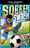 Book cover of JAKE MADDOX - SOCCER SWITCH