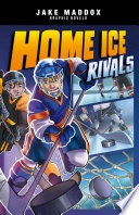 Book cover of JAKE MADDOX - HOME ICE RIVALS