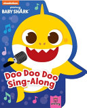 Book cover of BABY SHARK - DOO DOO DOO SING-ALONG