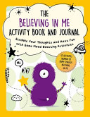 Book cover of BELIEVING IN ME ACTIVITY BOOK & JOURNAL