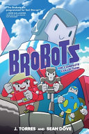 Book cover of BROBOTS COMPLETE COLLECTION