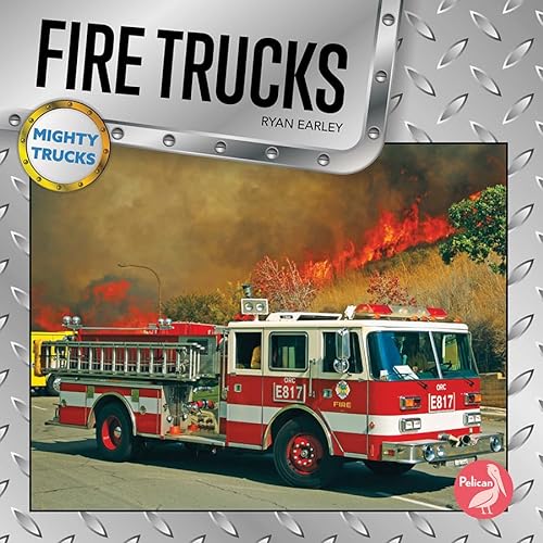 Book cover of MIGHTY TRUCKS - FIRE TRUCKS