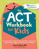 Book cover of ACT WORKBOOK FOR KIDS