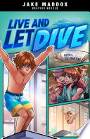 Book cover of JAKE MADDOX - LIVE & LET DIVE