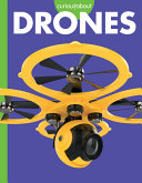 Book cover of CURIOUS ABOUT DRONES