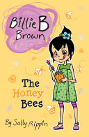Book cover of BILLIE B BROWN - THE HONEY BEES