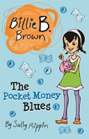 Book cover of BILLIE B BROWN - THE POCKET MONEY BLUES