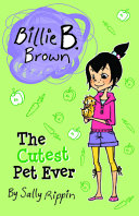 Book cover of BILLIE B BROWN - THE CUTEST PET EVER
