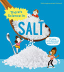 Book cover of THERE'S SCIENCE IN - SALT