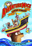 Book cover of ADVENTUREMICE - OTTER CHAOS
