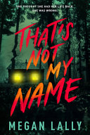 Book cover of THAT'S NOT MY NAME