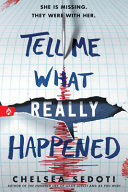 Book cover of TELL ME WHAT REALLY HAPPENED