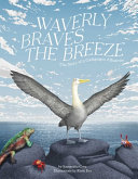 Book cover of WAVERLY BRAVES THE BREEZE