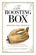 Book cover of ROOSTING BOX - REBUILDING THE BODY AFTER THE FIRST WORLD WAR