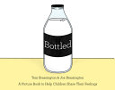 Book cover of BOTTLED - A PICTURE BOOK TO HELP CHILDRE