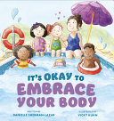 Book cover of IT'S OKAY TO EMBRACE YOUR BODY
