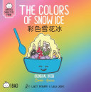 Book cover of BITTY BAO THE COLORS OF SNOW ICE - ENG -
