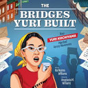 Book cover of BRIDGES YURI BUILT - HOW YURI KOCHAM