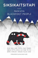 Book cover of SIKSIKAITSITAPI - STORIES OF THE BLACKFO