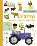 Book cover of DO YOU KNOW - FARM ANIMALS WORK & LIFE