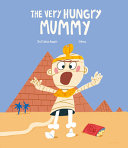 Book cover of VERY HUNGRY MUMMY