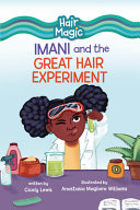 Book cover of HAIR MAGIC - IMANI & THE GREAT HAIR EXP