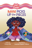 Book cover of HAIR MAGIC - IMANI PICKS UP THE PIECES