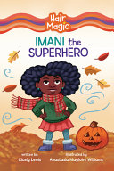 Book cover of HAIR MAGIC - IMANI THE SUPERHERO